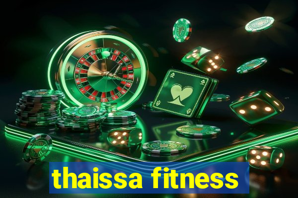 thaissa fitness